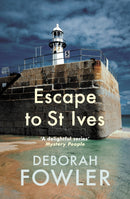Escape to St Ives : Cosy crime on the Cornish coast-9780749033972