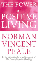 The Power Of Positive Living-9780749308216
