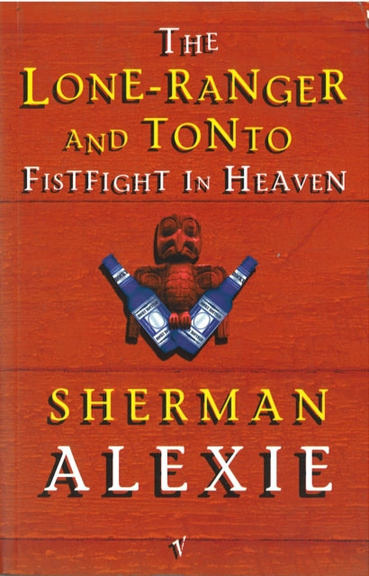 The Lone-Ranger and Tonto Fistfight in Heaven-9780749386696