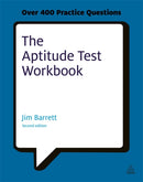 The Aptitude Test Workbook : Discover Your Potential and Improve Your Career Options with Practice Psychometric Tests-9780749461904