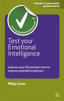Test Your Emotional Intelligence : Improve Your EQ and Learn How to Impress Potential Employers-9780749462307