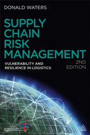 Supply Chain Risk Management : Vulnerability and Resilience in Logistics-9780749463939