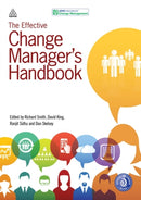 The Effective Change Manager's Handbook-9780749473075