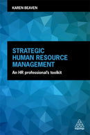 Strategic Human Resource Management : An HR Professional's Toolkit-9780749484040