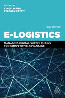 E-Logistics : Managing Digital Supply Chains for Competitive Advantage-9780749496883