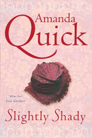 Slightly Shady : Number 1 in series-9780749908867
