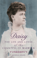 Daisy : The life and loves of the Countess of Warwick-9780749909772
