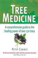 Tree Medicine : A comprehensive guide to the healing power of over 170 trees-9780749922733