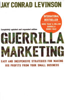 Guerrilla Marketing : Cutting-edge strategies for the 21st century-9780749928117
