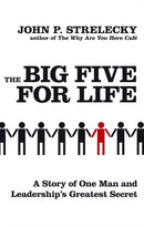 The Big Five For Life : A story of one man and leadership's greatest secret-9780749929589