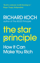 The Star Principle : How it can make you rich-9780749929626