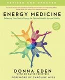 Energy Medicine : How to use your body's energies for optimum health and vitality-9780749929664