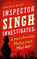 Inspector Singh Investigates: A Most Peculiar Malaysian Murder : Number 1 in series-9780749929756