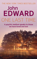 One Last Time : A psychic medium speaks to those we have loved and lost-9780749941406