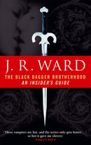 The Black Dagger Brotherhood: An Insider's Guide-9780749941628