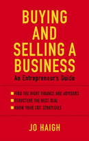 Buying And Selling A Business : An entrepreneur's guide-9780749942465