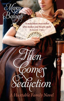 Then Comes Seduction : Number 2 in series-9780749942861