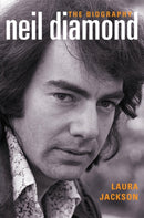 Neil Diamond : The Biography-9780749950767