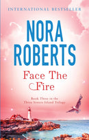 Face The Fire : Number 3 in series-9780749952877