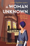 A Woman Unknown : Book 4 in the Kate Shackleton mysteries-9780749954970