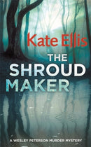 The Shroud Maker : Book 18 in the DI Wesley Peterson crime series-9780749958039