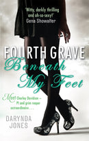 Fourth Grave Beneath My Feet : Number 4 in series-9780749959173