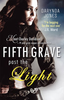 Fifth Grave Past the Light : Number 5 in series-9780749959180