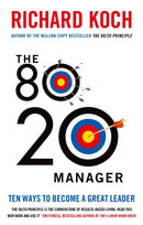 The 80/20 Manager : Ten ways to become a great leader-9780749959265
