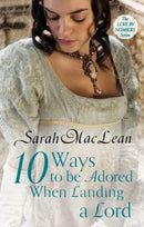 Ten Ways to be Adored When Landing a Lord : Number 2 in series-9780749959678