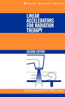 Linear Accelerators for Radiation Therapy-9780750304764