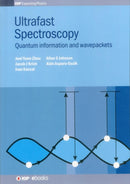 Ultrafast Spectroscopy : Quantum information and wavepackets-9780750310635