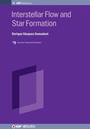 Interstellar Flow and Star Formation-9780750312912