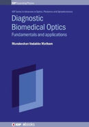 Diagnostic Biomedical Optics : Fundamentals and applications-9780750323628