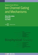 Ion Channel Gating and Mechanisms-9780750323864