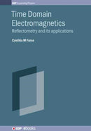 Time Domain Electromagnetics : Reflectometry and its applications-9780750323987