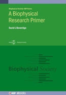 A Biophysical Research Primer-9780750324069
