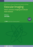 Vascular Imaging Volume 4 : Heart: coronary imaging and valvular heart disease-9780750324946
