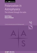 Astrophysical Polarimetry : Far-infrared through millimeter wavelengths-9780750327510