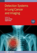 Detection Systems in Lung Cancer and Imaging, Volume 2-9780750333573