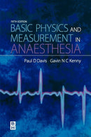 Basic Physics & Measurement in Anaesthesia-9780750648288