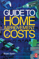 Guide to Home Improvement Costs-9780750658737