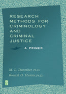 Research Methods for Criminology and Criminal Justice : A Primer-9780750699518