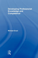 Developing Professional Knowledge And Competence-9780750703314