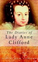 The Diaries of Lady Anne Clifford-9780750931786