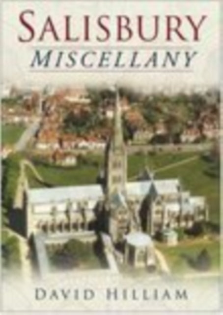 A Salisbury Miscellany-9780750941112