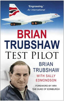 Brian Trubshaw : Test Pilot-9780750944946