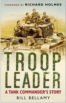 Troop Leader : A Tank Commander's Story-9780750945349