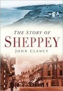 The Story of Sheppey-9780750950466