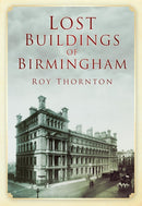 Lost Buildings of Birmingham-9780750950992