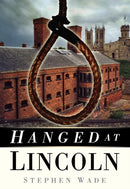 Hanged at Lincoln-9780750951104